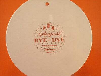 PLACCA DEL MESE CERAMICA NYMOLLE COPENHAGEN DI BJORN WIMBLAD AGOSTO "Bye-bye"